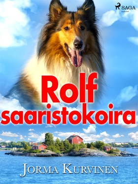Rolf saaristokoira (e-bok) av Jorma Kurvinen