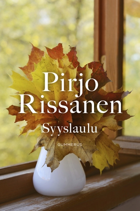 Syyslaulu (e-bok) av Pirjo Rissanen