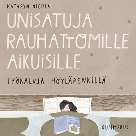 Unisatuja rauhattomille aikuisille 4 - Työkaluj