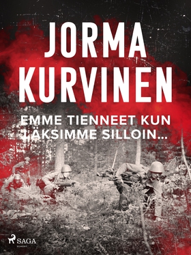 Emme tienneet kun läksimme silloin… (e-bok) av 