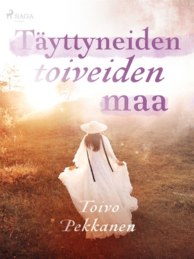 Täyttyneiden toiveiden maa (e-bok) av Toivo Pek