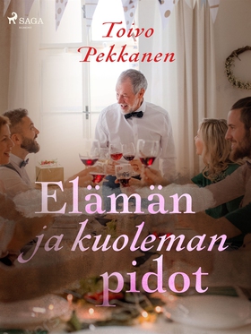 Elämän ja kuoleman pidot (e-bok) av Toivo Pekka