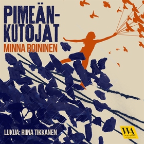 Pimeänkutojat (ljudbok) av Minna Roininen