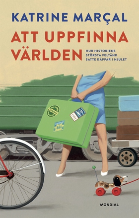 Att uppfinna världen (e-bok) av Katrine Marçal