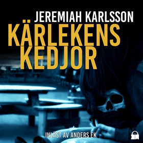 Kärlekens kedjor (ljudbok) av Jeremiah Karlsson