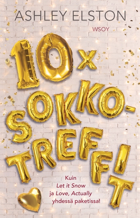 10 x sokkotreffit (e-bok) av Ashley Elston