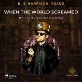 B. J. Harrison Reads When the World Screamed