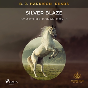 B. J. Harrison Reads Silver Blaze (ljudbok) av 