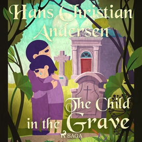 The Child in the Grave (ljudbok) av Hans Christ