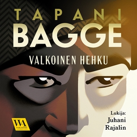 Valkoinen hehku (ljudbok) av Tapani Bagge