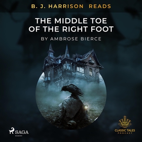 B. J. Harrison Reads The Middle Toe of the Righ