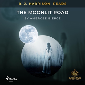 B. J. Harrison Reads The Moonlit Road (ljudbok)