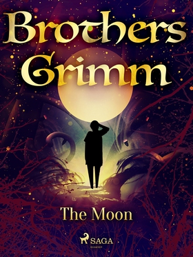 The Moon (e-bok) av Brothers Grimm