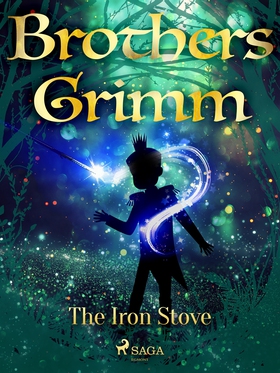 The Iron Stove (e-bok) av Brothers Grimm