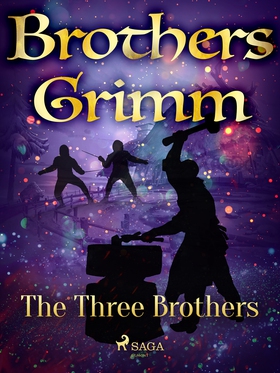 The Three Brothers (e-bok) av Brothers Grimm