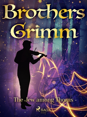 The Jew among Thorns (e-bok) av Brothers Grimm