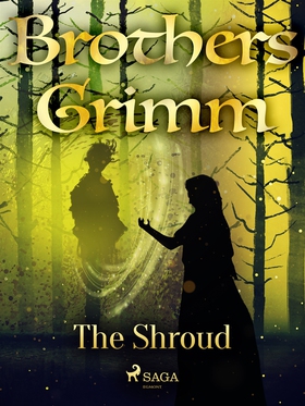 The Shroud (e-bok) av Brothers Grimm