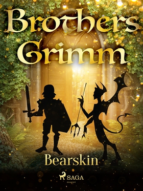 Bearskin (e-bok) av Brothers Grimm