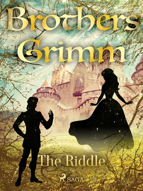 The Riddle (e-bok) av Brothers Grimm