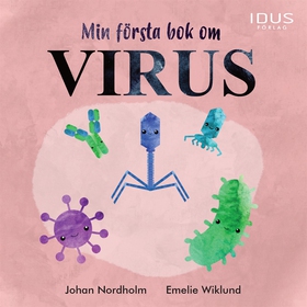 Min första bok om virus (e-bok) av Johan Nordho