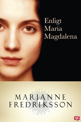 Enligt Maria Magdalena (e-bok) av Marianne Fred