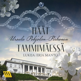Häät Tammimäessä (ljudbok) av Ursula Pohjolan-P