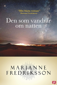 Den som vandrar om natten (e-bok) av Marianne F