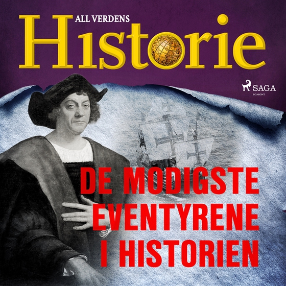De modigste eventyrene i historien