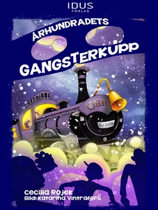 Århundradets gangsterkupp (e-bok) av Cecilia Ro