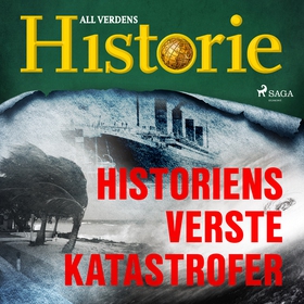 Historiens verste katastrofer (ljudbok) av All 