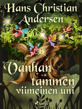 Vanhan tammen viimeinen uni (e-bok) av H. C. An