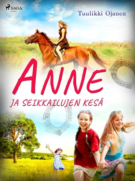 Anne ja seikkailujen kesä (e-bok) av Tuulikki O