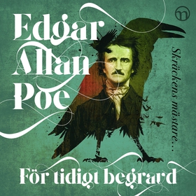 För tidigt begravd (ljudbok) av Edgar Allan Poe