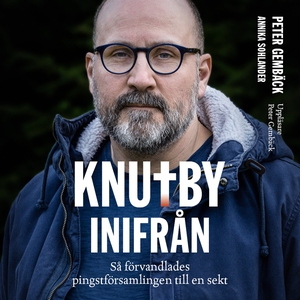 Knutby inifrån - så förvandlades pingstförsamli