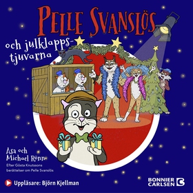 Pelle Svanslös och julklappstjuvarna (ljudbok)