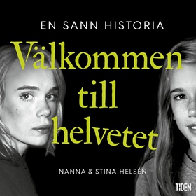 Välkommen till helvetet (ljudbok) av Nanna Hels