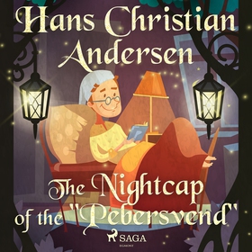 The Nightcap of the 'Pebersvend' (ljudbok) av H