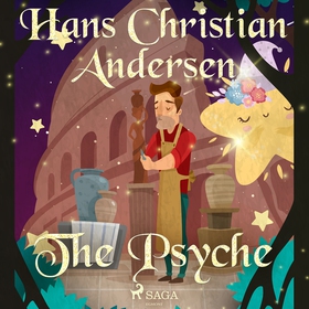 The Psyche (ljudbok) av Hans Christian Andersen