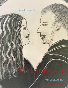 Rakkautta on: Runokokoelma (e-bok) av Anneli He