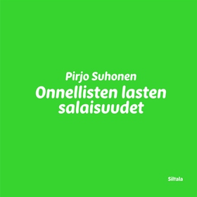 Onnellisten lasten salaisuudet (ljudbok) av Pir