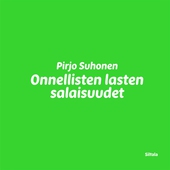 Onnellisten lasten salaisuudet