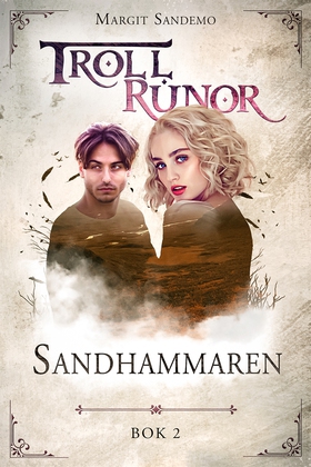 Trollrunor 2 – Sandhammaren (e-bok) av Margit S