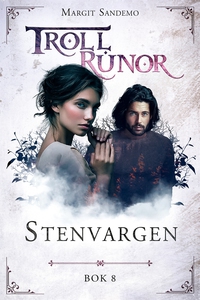 Trollrunor 8 – Stenvargen (e-bok) av Margit San