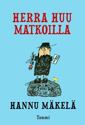 Herra Huu matkoilla (e-bok) av Hannu Mäkelä