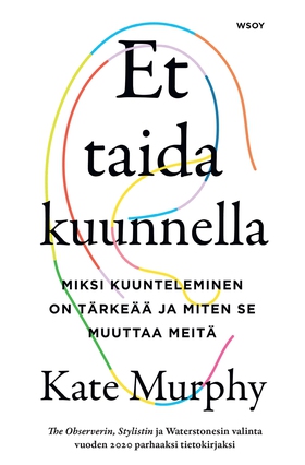 Et taida kuunnella (e-bok) av Kate Murphy