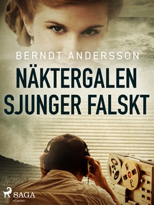 Näktergalen sjunger falskt (e-bok) av Berndt An