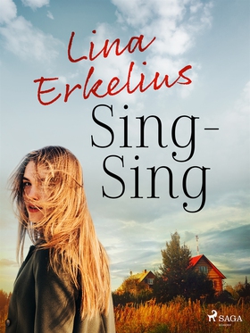 Sing-Sing (e-bok) av Lina Erkelius