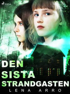 Den sista strandgasten (e-bok) av Lena Arro
