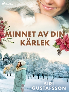 Minnet av din kärlek (e-bok) av Siri Gustafsson