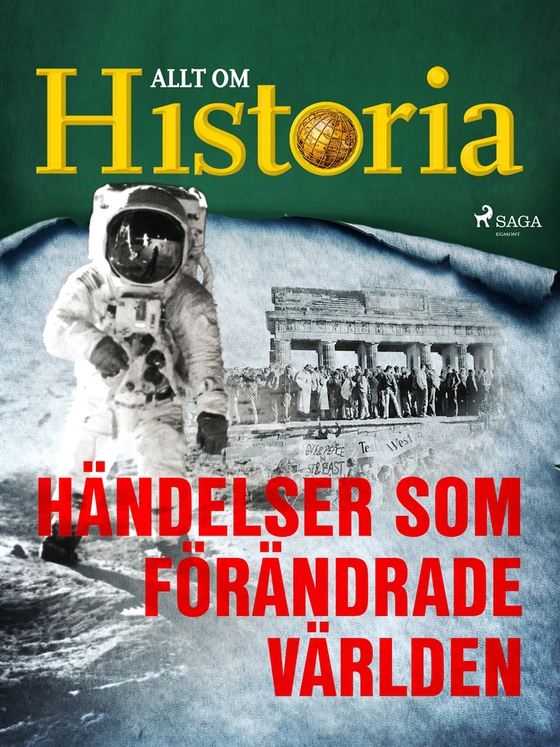 Händelser som förändrade världen (e-bok) av Allt om Historia